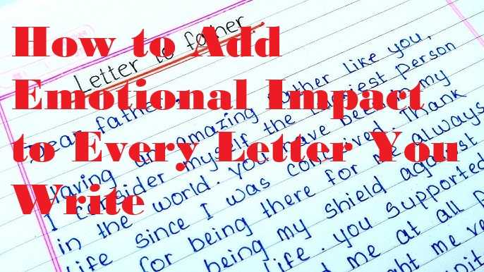 How to Add Emotional Impact to Every Letter You Write